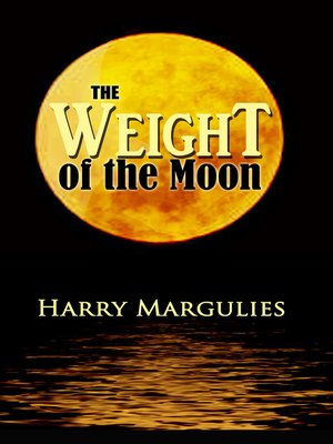 cover image of Weight of the Moon